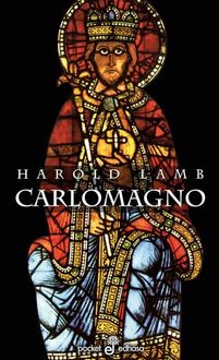 Carlomagno, Harold Lamb