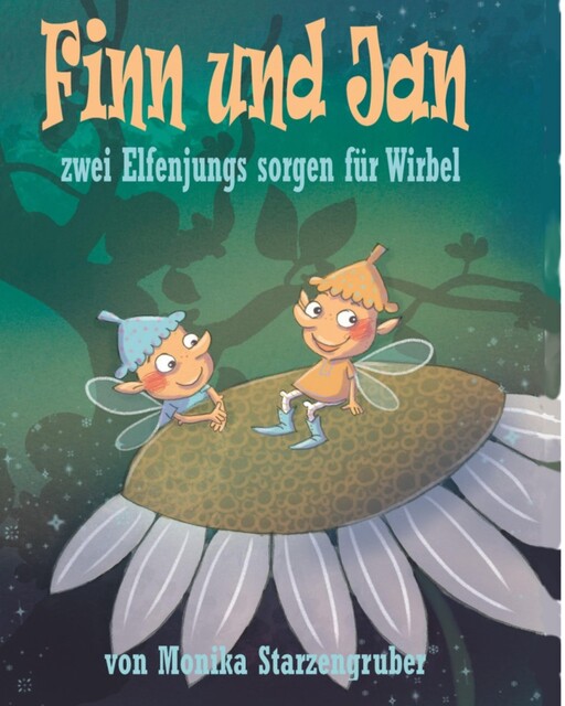Finn und Jan, Monika Starzengruber
