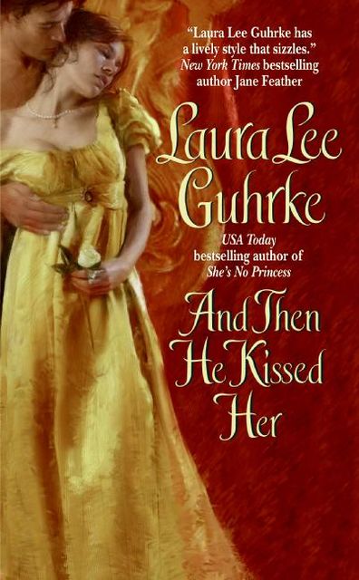 And Then He Kissed Her, Laura Lee Guhrke
