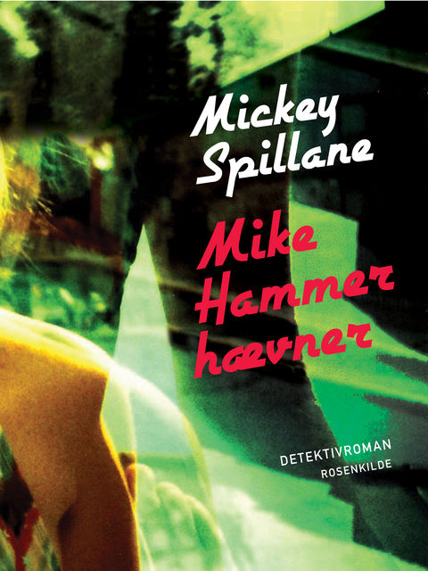Mike Hammer hævner, Mickey Spillane