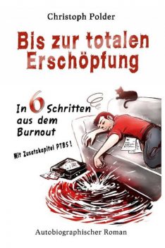 Bis zur totalen Erschöpfung, Christoph Polder