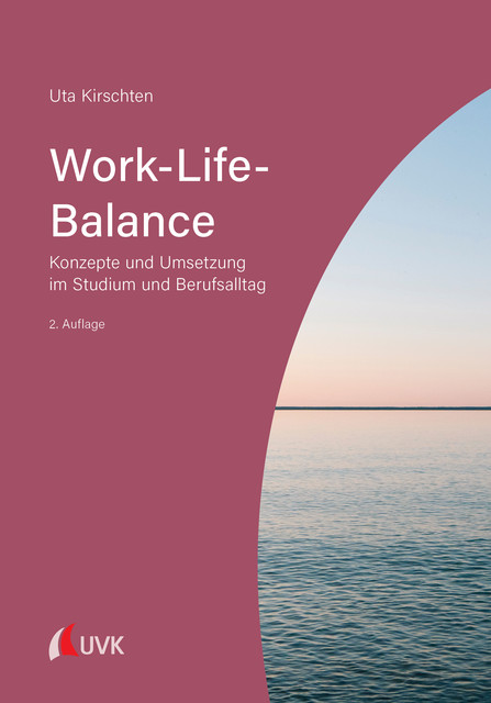 Work-Life-Balance, Uta Kirschten