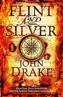 Flint and Silver, John Drake