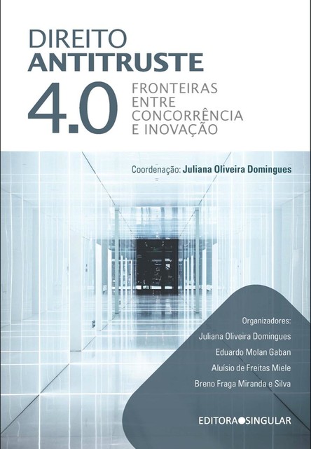 Direito antitruste 4.0, Juliana Oliveira Domingues et al