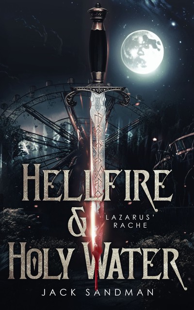 Hellfire and Holy Water, Jack Sandman