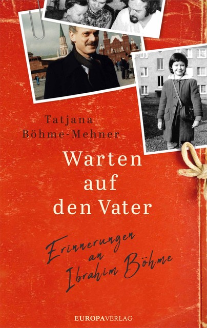 Warten auf den Vater, Tatjana Böhme-Mehner