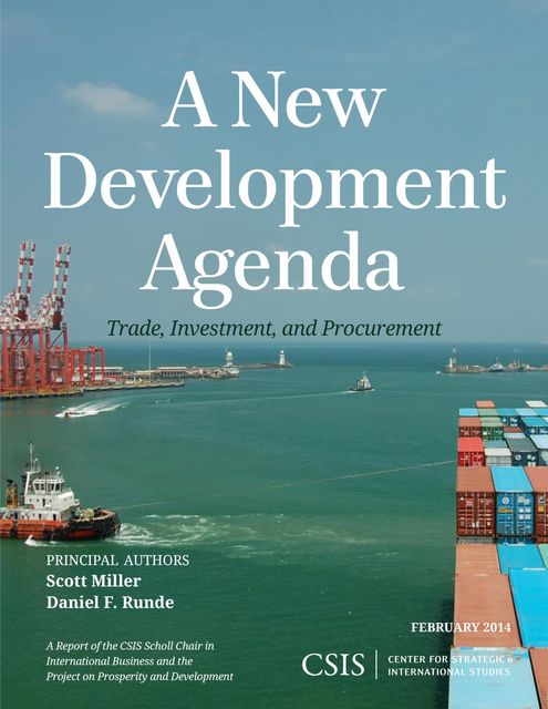 A New Development Agenda, Scott Miller, Daniel Runde