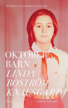 Oktoberbarn, Linda Boström Knausgård