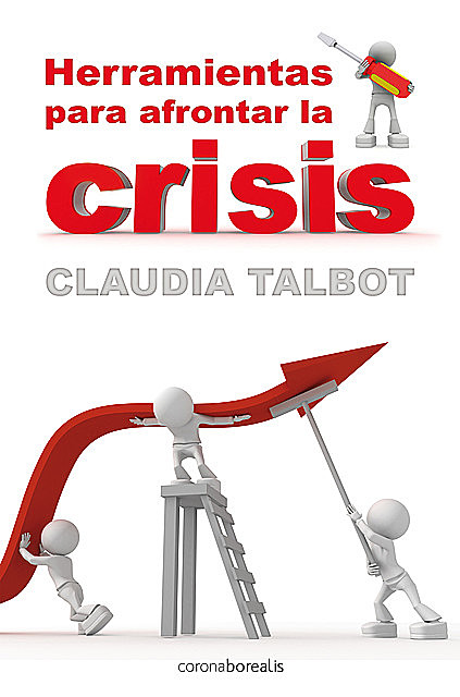 Herramientas para afrontar la crisis, Claudia Talbot