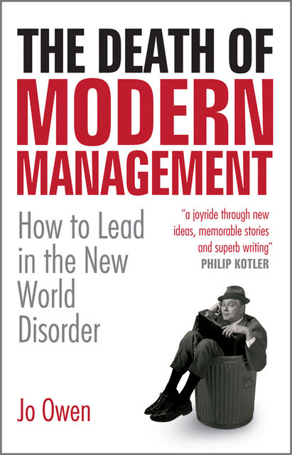 The Death of Modern Management, Jo Owen