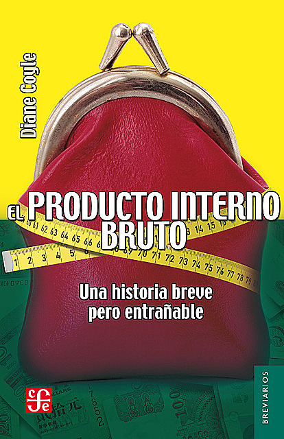 El producto interno bruto, Diane Coyle, Ignacio Perrotini Hernández