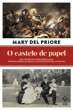 O castelo de papel, Mary Del Priore