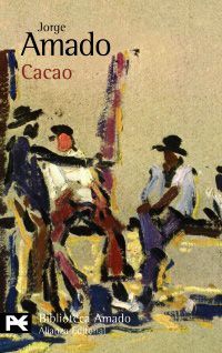 Cacao, Jorge Amado