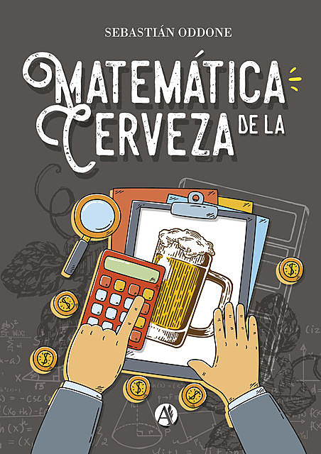 Matemática de la cerveza, Sebastián Oddone