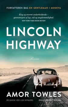 Lincoln Highway, Amor Towles