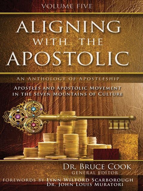 Aligning With The Apostolic, Volume 5, Bruce Cook