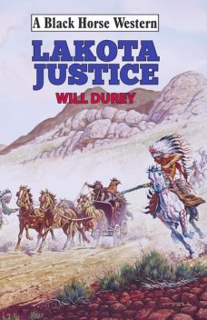 Lakotah Justice, Will DuRey