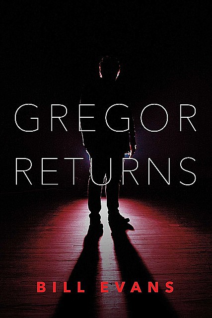 Gregor Returns, Bill Evans