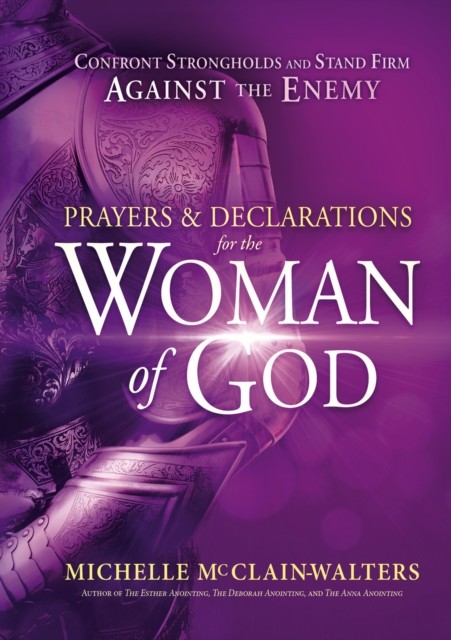 Prayers and Declarations for the Woman of God, Michelle McClain-Walters