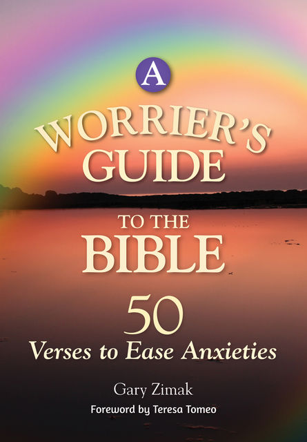 A Worriers Guide to the Bible, Gary Zimak