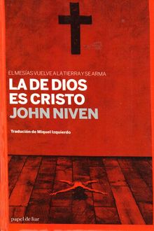 La De Dios Es Cristo, John Niven