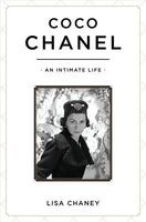 Coco Chanel: An Intimate Life, Lisa Chaney