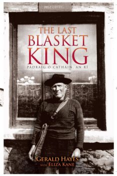 The Last Blasket King, Eliza Kane, Gerald Hayes