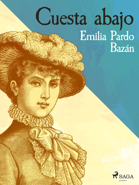 Cuesta abajo, Emilia Pardo Bazán