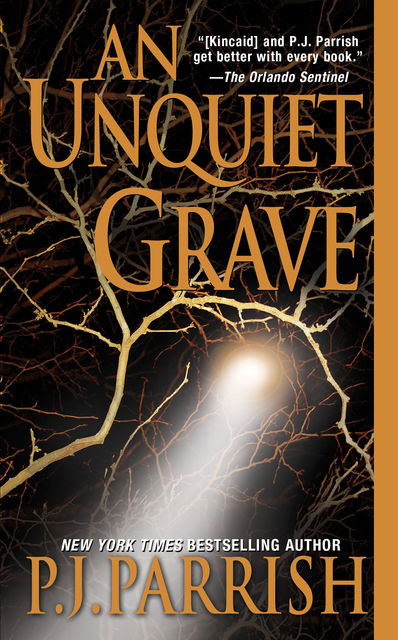 An Unquiet Grave, P.J.Parrish