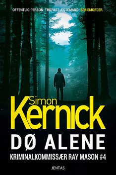 Dø alene, Simon Kernick