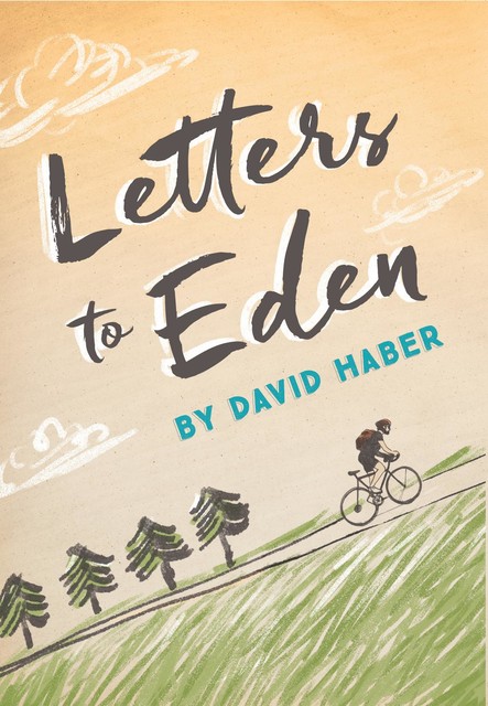 Letters to Eden, David Haber