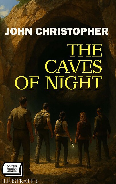 The Caves of Night. Illustrated, John Christopher