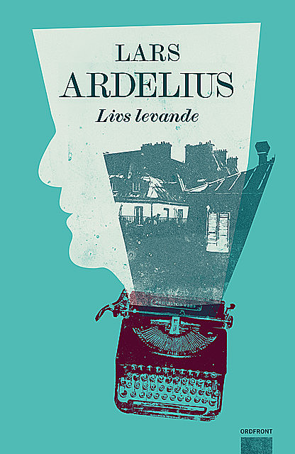 Livs levande, Lars Ardelius
