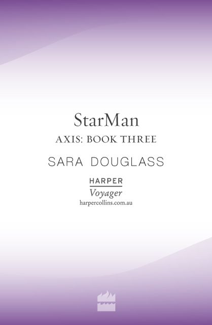 StarMan, Sara Douglass