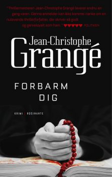 Forbarm dig, Jean-Christophe Grange