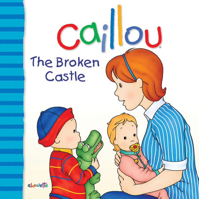 Caillou: The Broken Castle, Joceline Sanschagrin