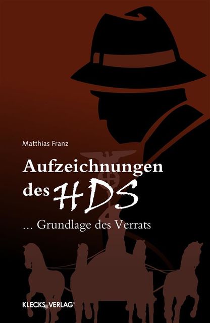 Aufzeichnungen des HDS, Matthias Franz