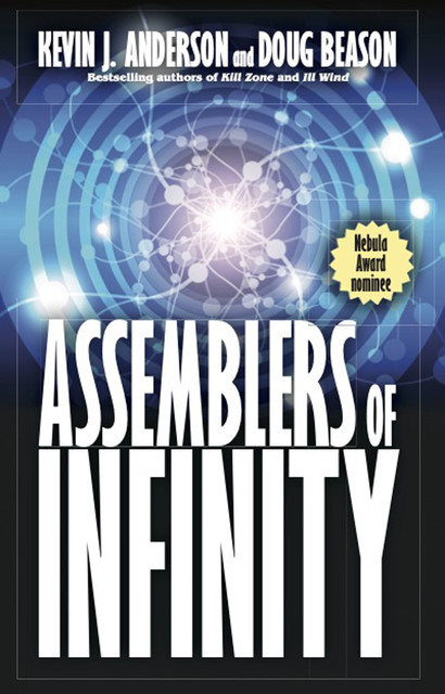 Assemblers of Infinity, Kevin J.Anderson, Doug Beason