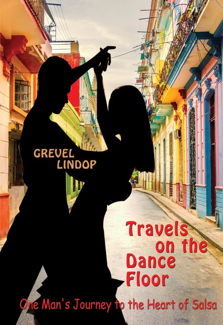Travels on the Dance Floor, Grevel Lindop
