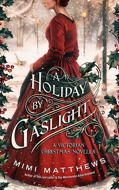 A Holiday by Gaslight, Mimi Matthews