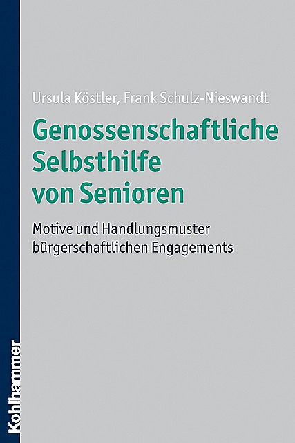 Genossenschaftliche Selbsthilfe von Senioren, Frank Schulz-Nieswandt, Ursula Köstler