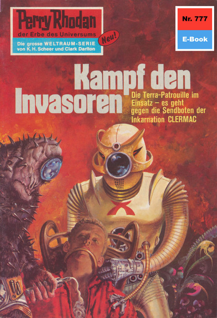 Perry Rhodan 777: Kampf den Invasoren, William Voltz