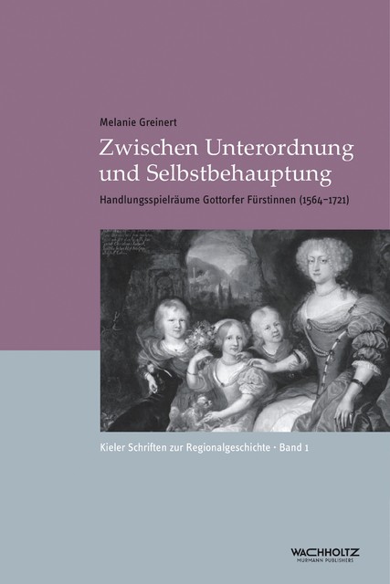 Zwischen Unterordnung und Selbstbehauptung, Melanie Greinert