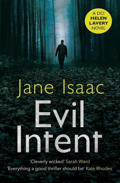 Evil Intent, Jane Isaac