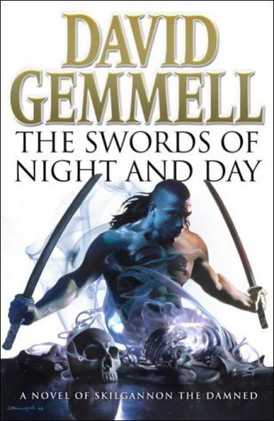 The Damned 02 – The Swords Of Night and Day, David Gemmell