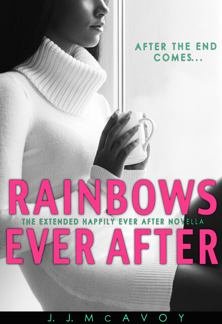 Rainbows Ever After, J.J. McAvoy