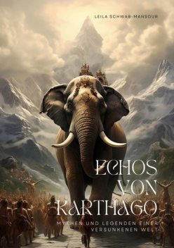 Echos von Karthago, Laila Schwab-Mansour