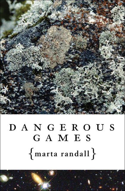 Dangerous Games, Marta Randall