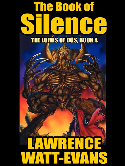 The Book of Silence, Lawrence Watt-Evans