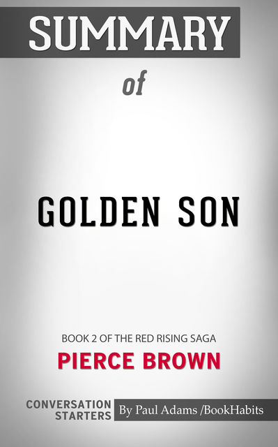 Summary of Golden Son, Paul Adams